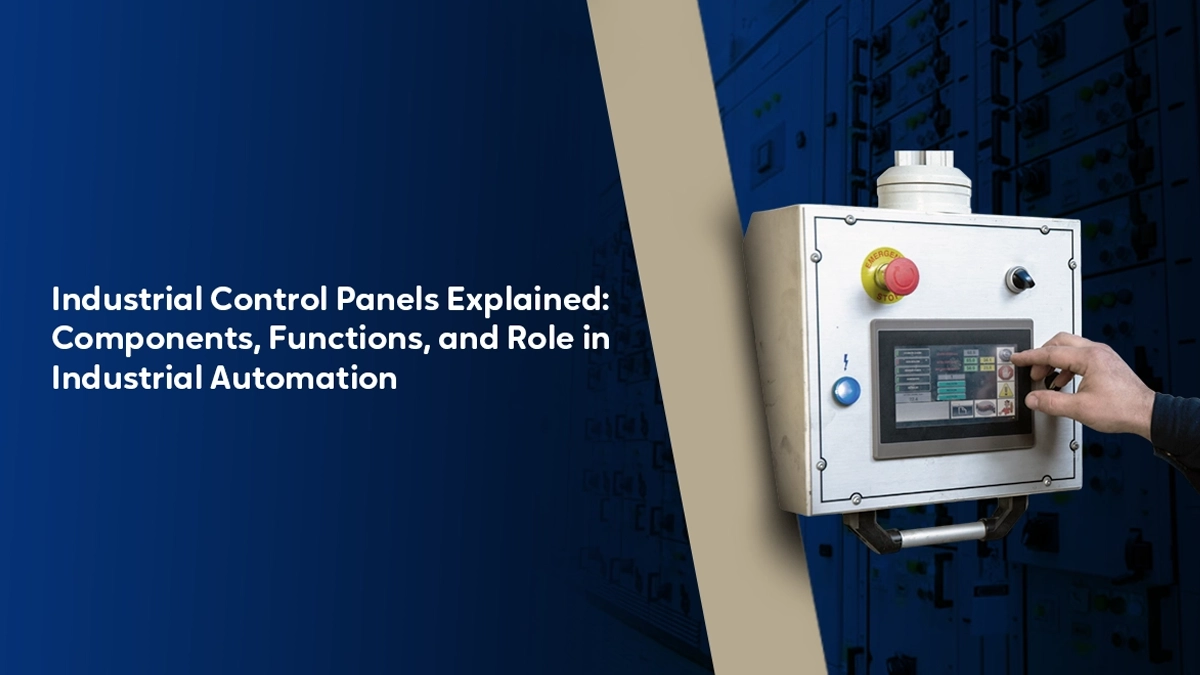 Industrial Control Panels Explained: