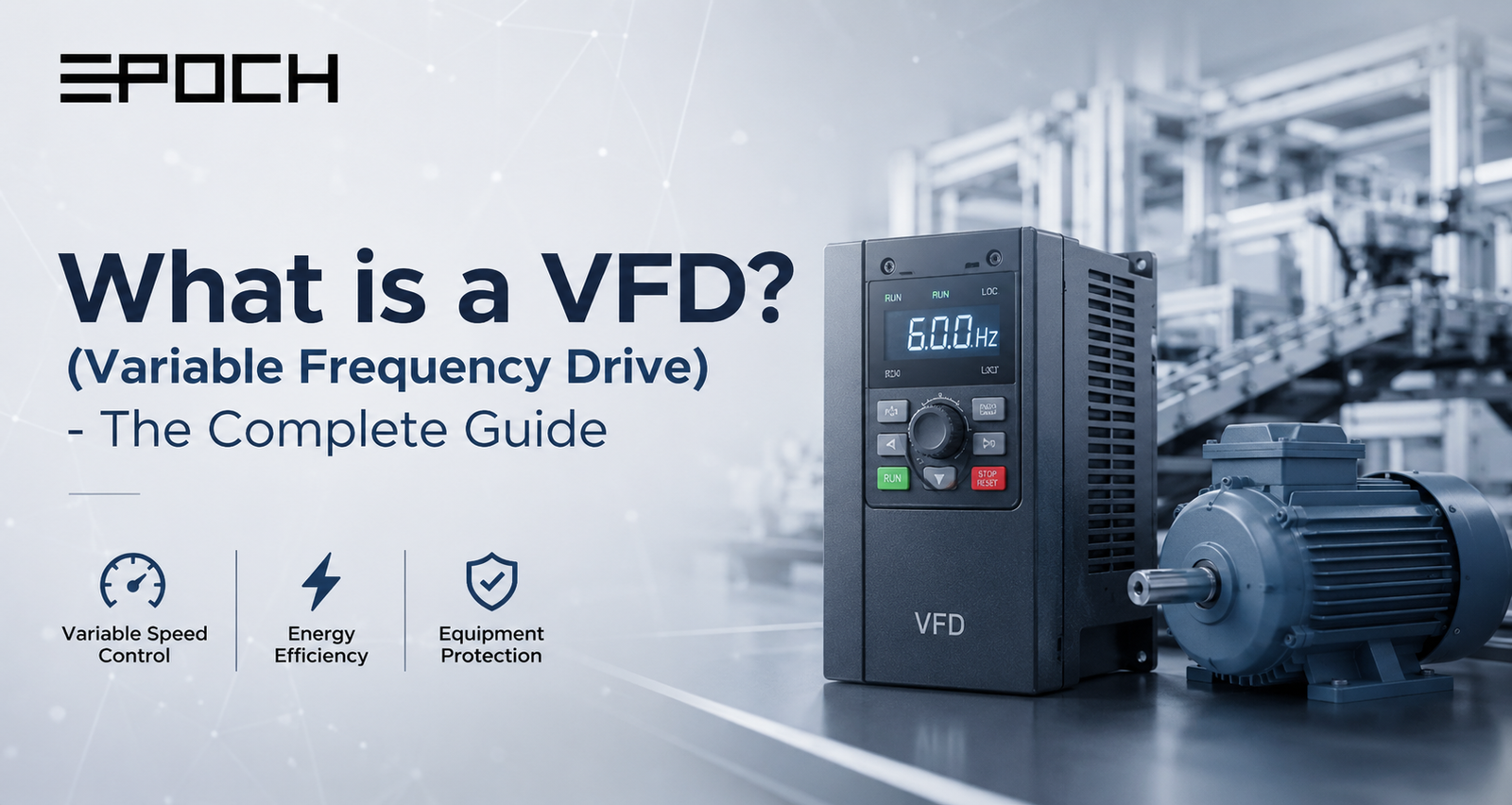 What is a VFD? (Variable Frequency Drive) - The Complete Guide